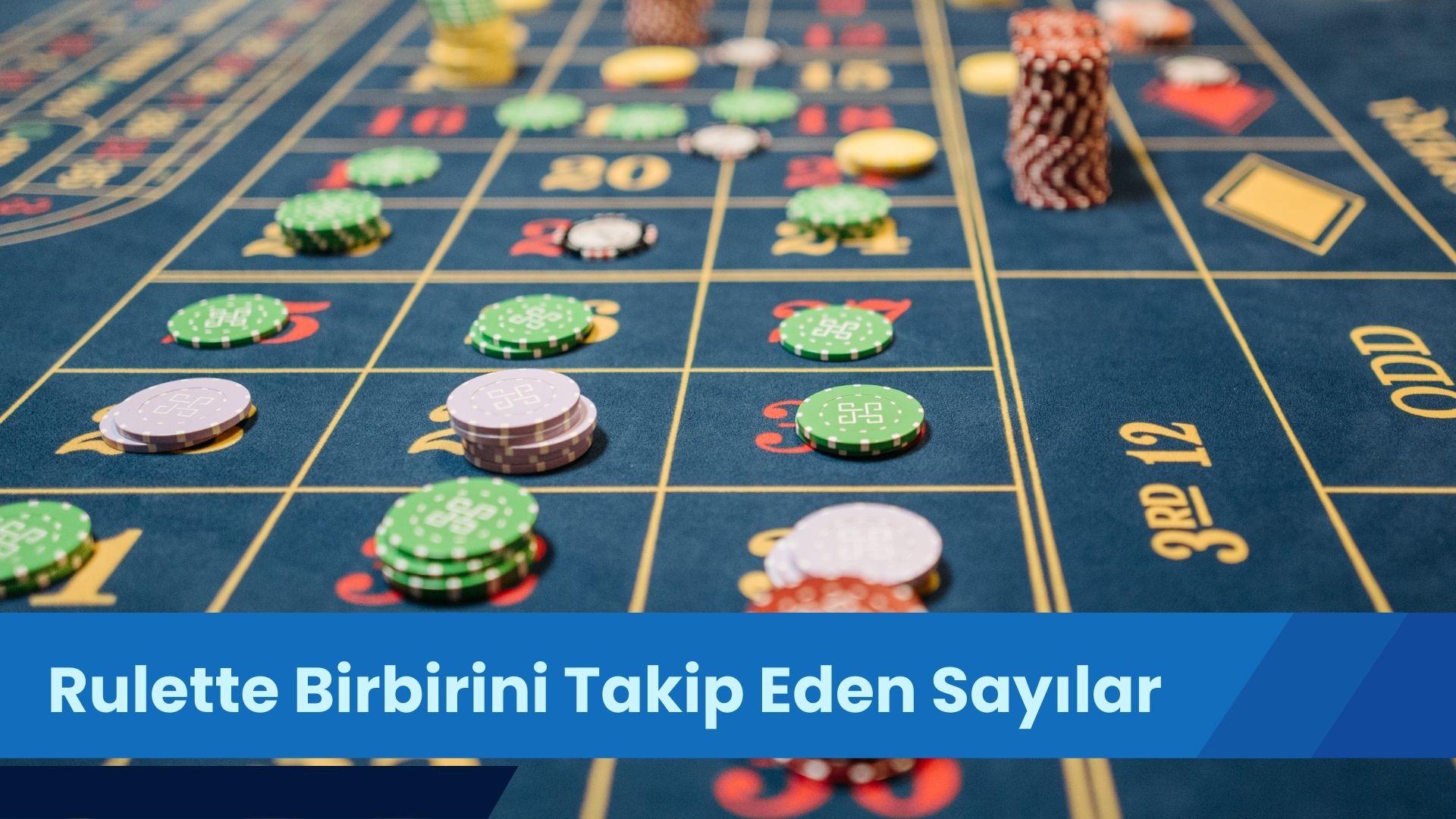 Rulette Birbirini Takip Eden Sayılar